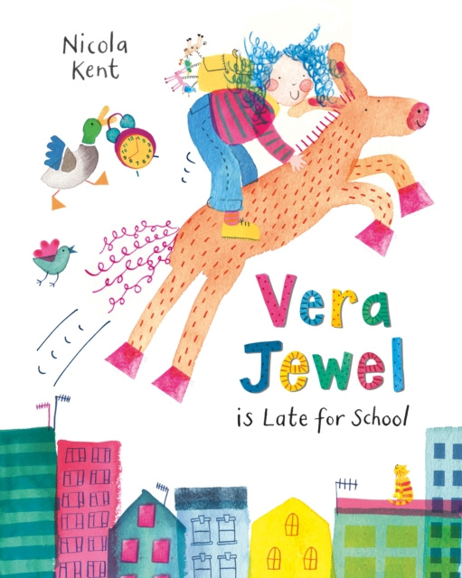 E-knjiga Vera Jewel is Late for School Nicola Kent
