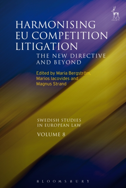 E-knjiga Harmonising EU Competition Litigation Bergstr m Maria Bergstr m