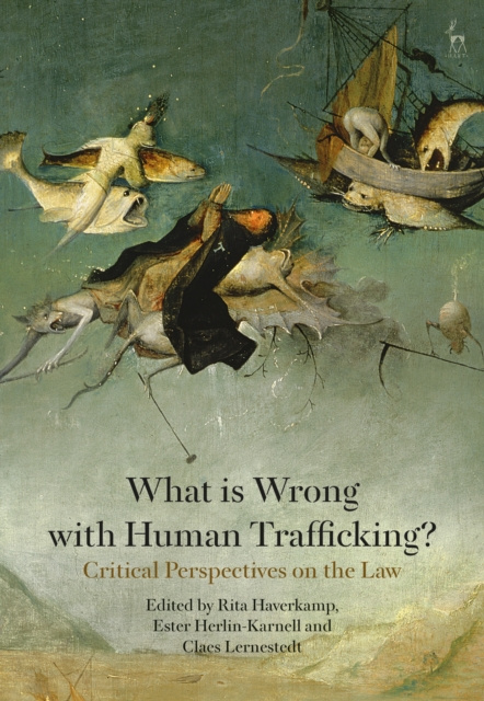 E-book What is Wrong with Human Trafficking? Haverkamp Rita Haverkamp