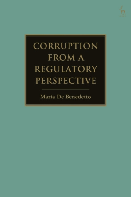 E-knjiga Corruption from a Regulatory Perspective Benedetto Maria De Benedetto