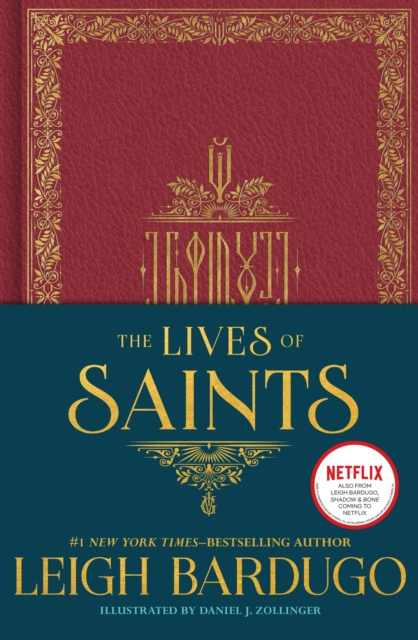 E-kniha Lives of Saints: as seen in the Netflix original series, Shadow and Bone Leigh Bardugo