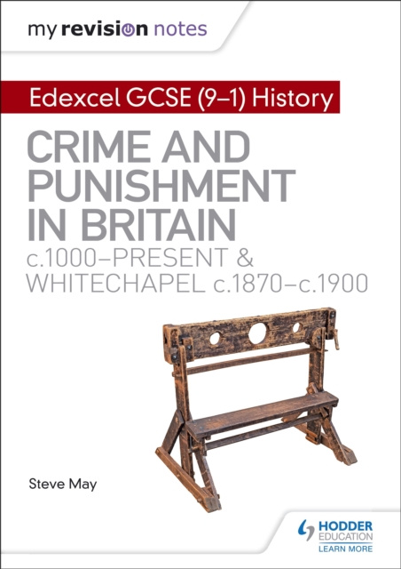 E-kniha My Revision Notes: Edexcel GCSE (9-1) History: Crime and punishment in Britain, c1000-present and Whitechapel, c1870-c1900 Alec Fisher