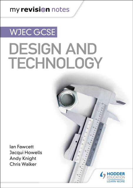 E-kniha My Revision Notes: WJEC GCSE Design and Technology Ian Fawcett