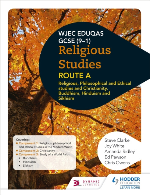 E-kniha Eduqas GCSE (9-1) Religious Studies Route A: Religious, Philosophical and Ethical studies and Christianity, Buddhism, Hinduism and Sikhism Steve Clarke