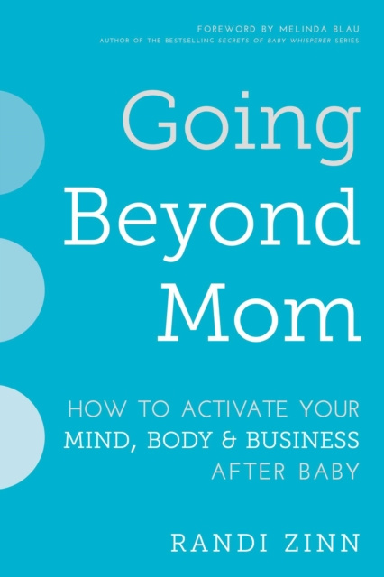 E-knjiga Going Beyond Mom Randi Zinn
