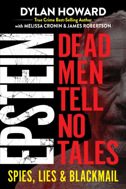 E-kniha Epstein: Dead Men Tell No Tales Dylan Howard