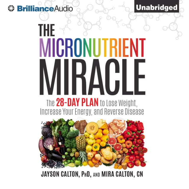 Audiokniha Micronutrient Miracle PhD Jayson Calton