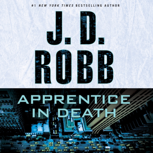 Zvočnica Apprentice in Death J. D. Robb