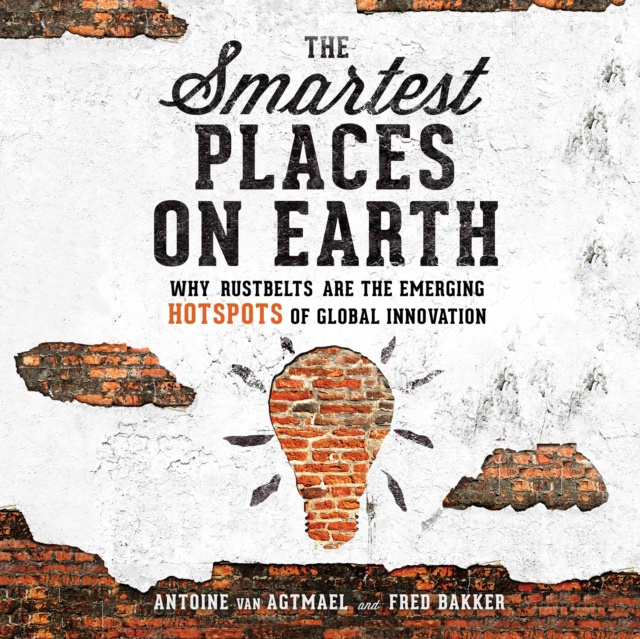 Audiobook Smartest Places on Earth Antoine van Agtmael