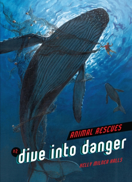 E-book Dive into Danger Kelly Milner Halls