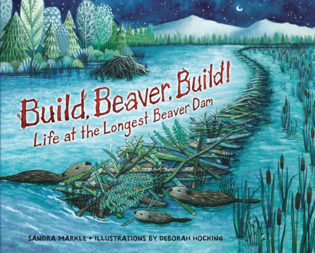 E-Book Build, Beaver, Build! Sandra Markle