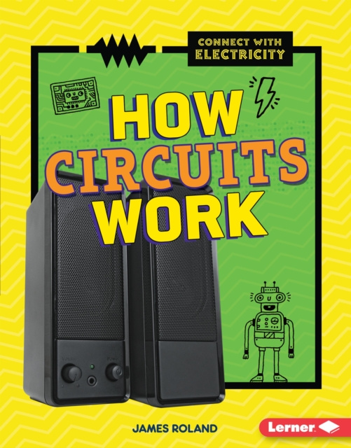 E-book How Circuits Work James Roland
