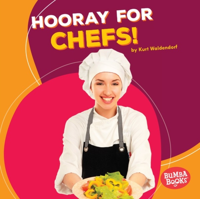 E-kniha Hooray for Chefs! Kurt Waldendorf