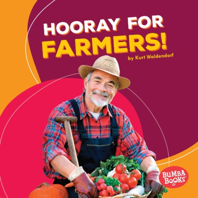 E-knjiga Hooray for Farmers! Kurt Waldendorf