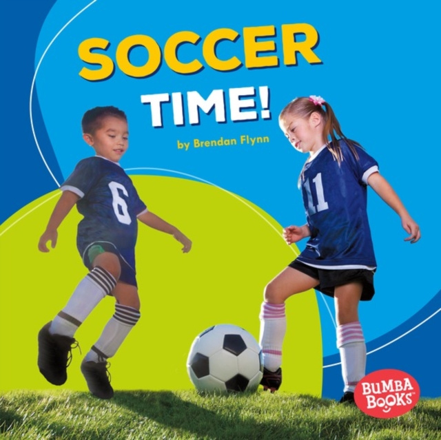 E-knjiga Soccer Time! Brendan Flynn