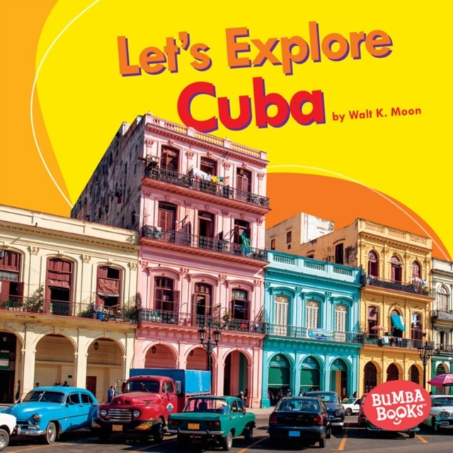 E-kniha Let's Explore Cuba Walt K. Moon