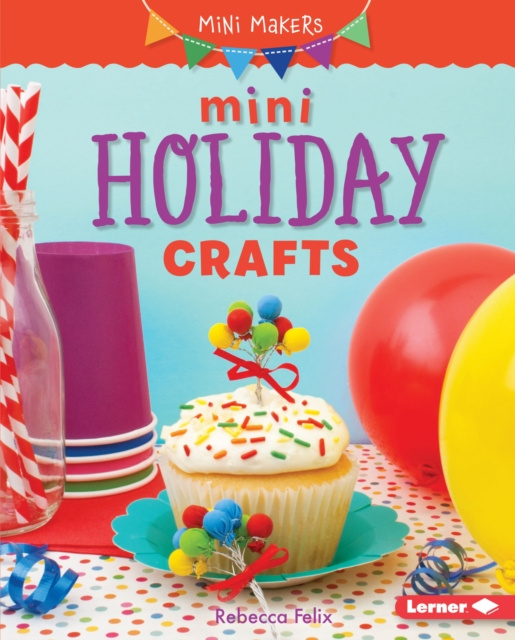 E-book Mini Holiday Crafts Rebecca Felix