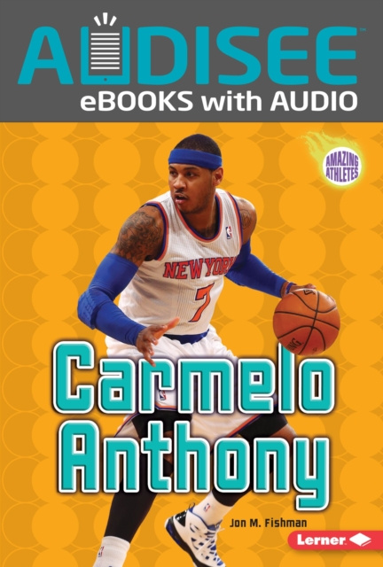 E-knjiga Carmelo Anthony Jon M. Fishman