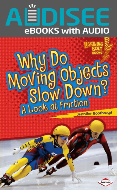 E-knjiga Why Do Moving Objects Slow Down? Jennifer Boothroyd