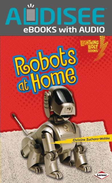 E-Book Robots at Home Christine Zuchora-Walske