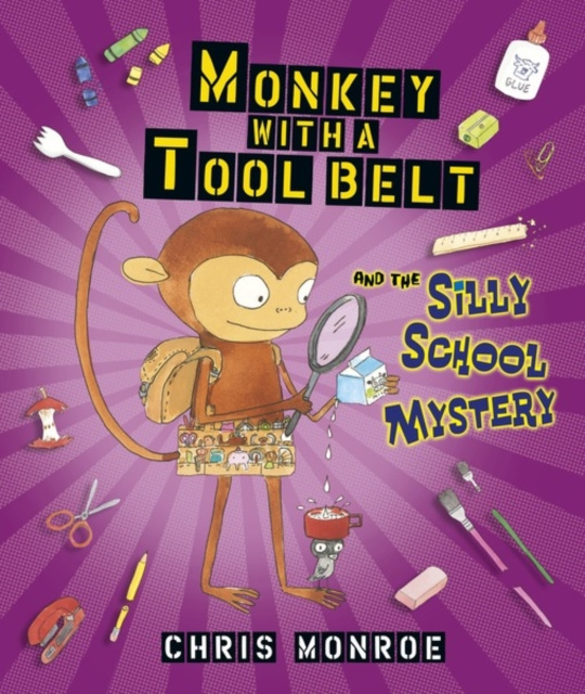 E-kniha Monkey with a Tool Belt and the Silly School Mystery Chris Monroe