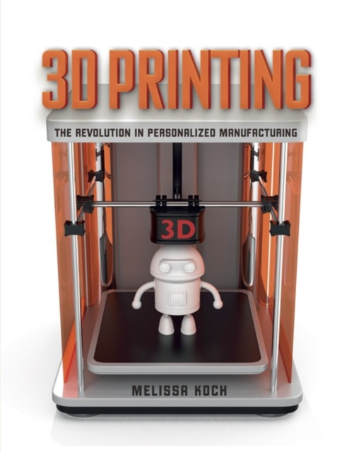 Livre numérique 3D Printing Melissa Koch