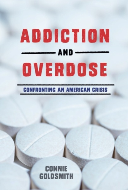 E-kniha Addiction and Overdose Connie Goldsmith