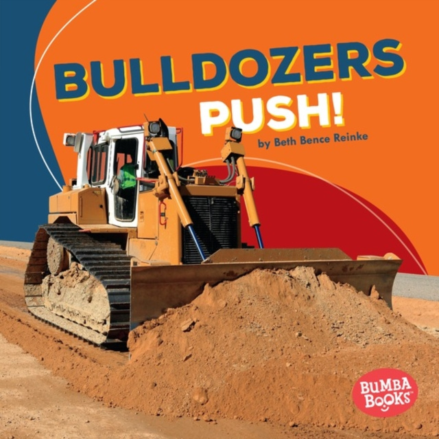 E-book Bulldozers Push! Beth Bence Reinke