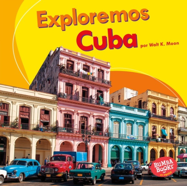 E-kniha Exploremos Cuba (Let's Explore Cuba) Walt K. Moon