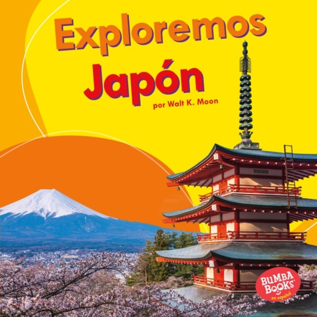 E-kniha Exploremos Japon (Let's Explore Japan) Walt K. Moon