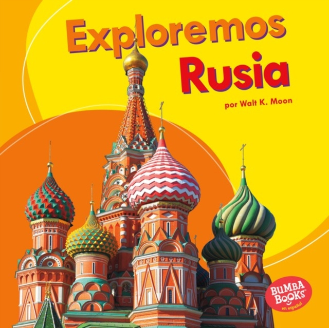 E-kniha Exploremos Rusia (Let's Explore Russia) Walt K. Moon