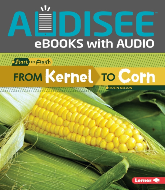 E-knjiga From Kernel to Corn Robin Nelson