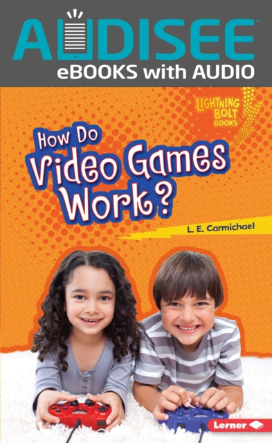 E-knjiga How Do Video Games Work? L. E. Carmichael