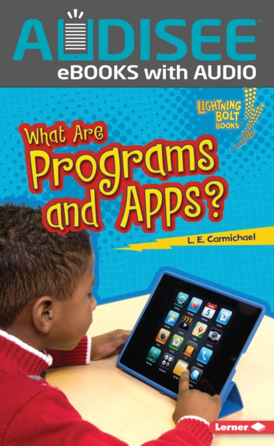 E-knjiga What Are Programs and Apps? L. E. Carmichael