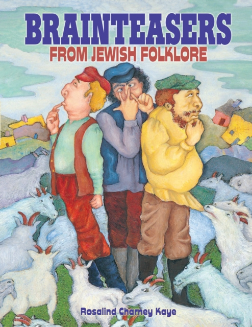 E-knjiga Brainteasers from Jewish Folklore Rosalind Charney Kaye