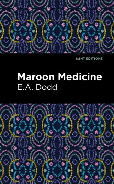 E-knjiga Maroon Medicine E. A. Dodd