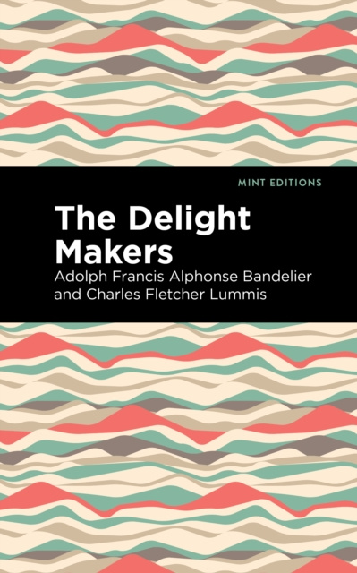 E-knjiga Delight Makers Adolph Francis Alphonse Bandelier