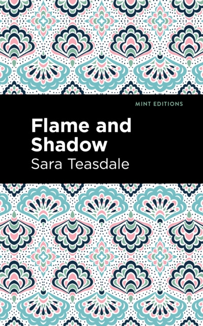 E-knjiga Flame and Shadow Sara Teasdale