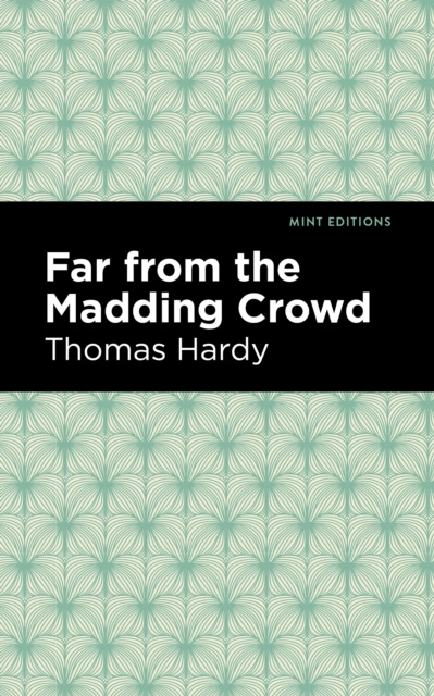 E-knjiga Far From the Madding Crowd Thomas Hardy