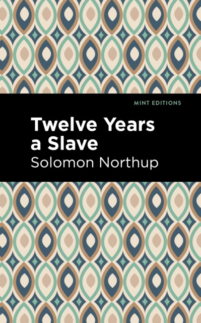 E-knjiga Twelve Years a Slave Solomon Northrup