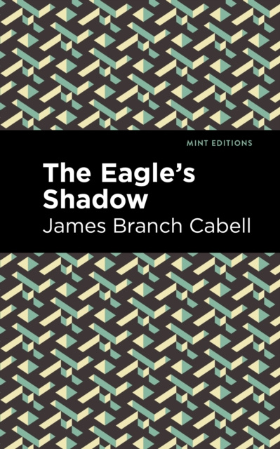 E-knjiga Eagle's Shadow James Branch Cabell