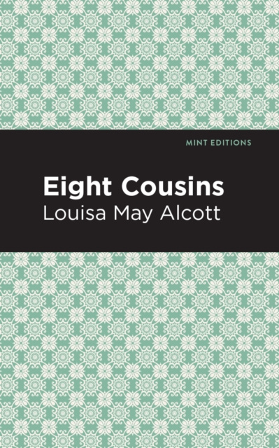 E-knjiga Eight Cousins Louisa May Alcott