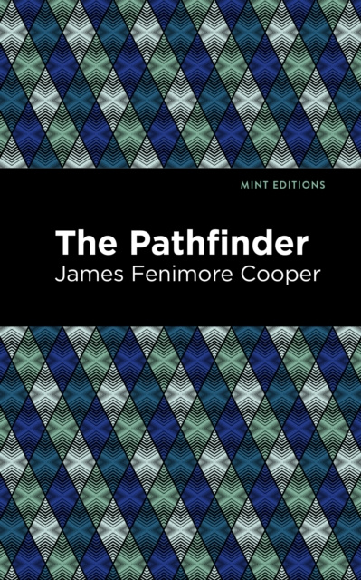 E-kniha Pathfinder James Fenimore Cooper