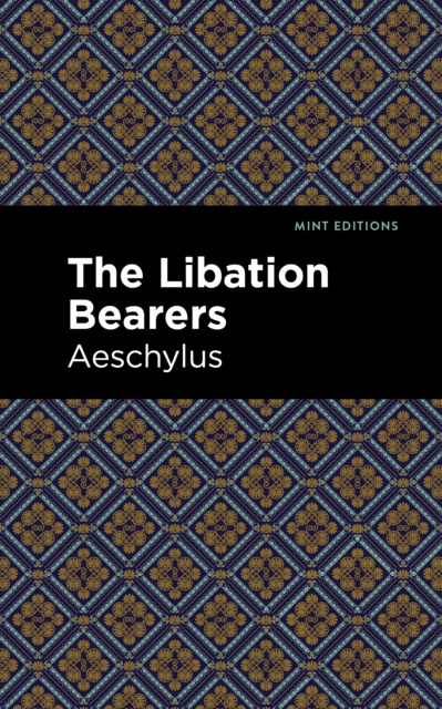 E-knjiga Libation Bearers Aeschelus