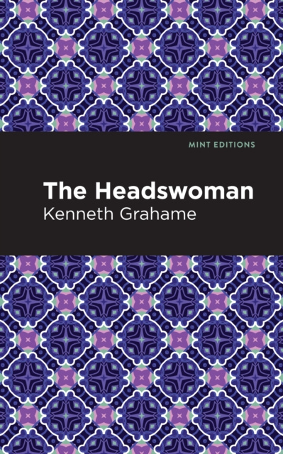 E-knjiga Headswoman Kenneth Grahame