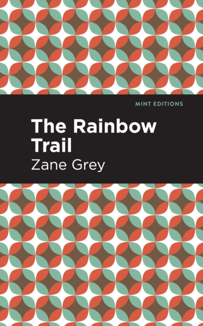 E-knjiga Rainbow Trail Zane Grey