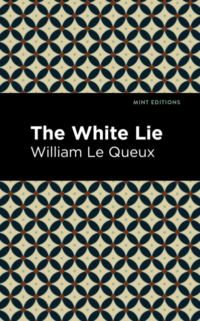 E-knjiga White Lie William Le Queux