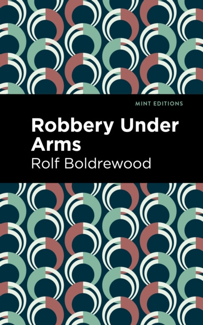 E-knjiga Robbery Under Arms Rolf Boldrewood