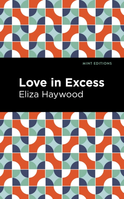 E-knjiga Love in Excess Eliza Haywood