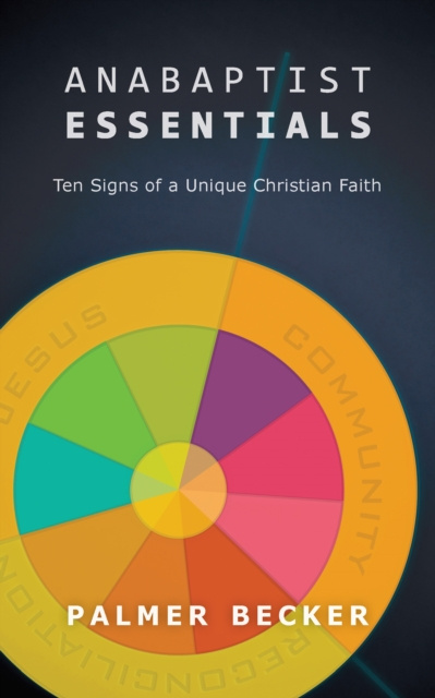 E-book Anabaptist Essentials Palmer Becker